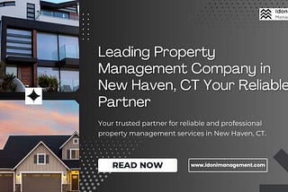 Property Management Company in New Haven, CT Providing Comprehensive Services