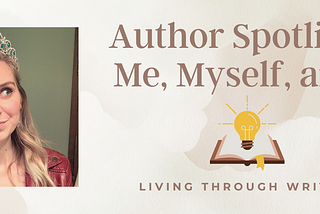 Author Spotlight: Me, Myself, and I