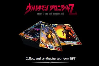 Обзор Crypto Ultraman NFT. Ответы на вопросы