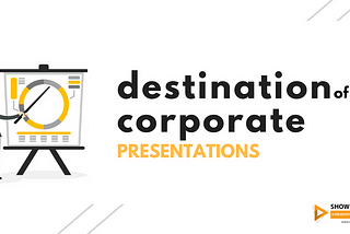 A new destination of corporate presentations.