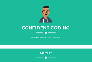 Confident Coding: a FREE self-help course for mental health in IT!
