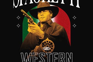 What a Beautiful Day to Watch Italian Western Movies