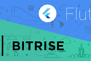 Flutter in Bitrise: Zero to Hero — Creating pipelines (3/3)