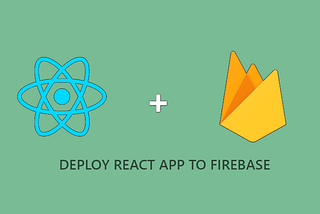 Deploy React App to firebase