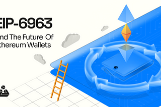 EIP 6963 & the future of Ethereum Wallets