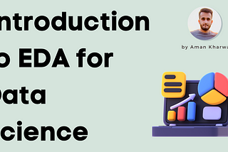 What is EDA in Data Science?