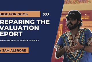 Guide for NGOs: Preparing the Evaluation Report
