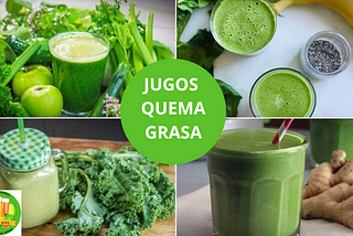 Jugos Verdes para Bajar de Peso y Quemar Grasa