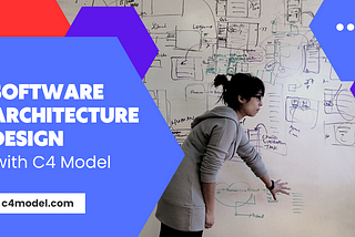 Software Architecture Design with the C4 Model