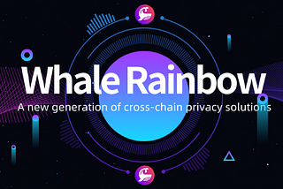 WhaleRainbow Development Plan