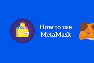 How to use MetaMask: A step-by-step guide 2021