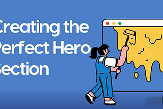 Creating the Perfect Hero Section (with Example)