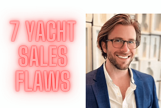7 Major Flaws in Yacht Marketing