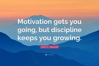 Motivation vs Discipline