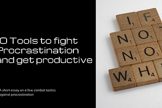 10 tools that can help you fight procrastination and get productive
