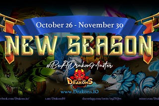 Drakons New Season: October 26 to November 30, 2021