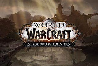 World of Warcraft Shadowlands: A Filler Till New World Release