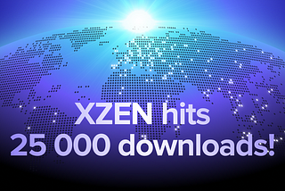 XZEN hits 25,000 downloads!