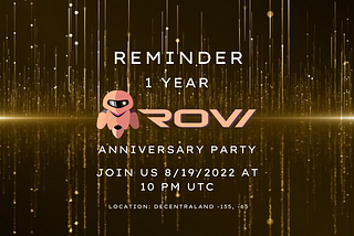 ROVI 1 Year Anniversary Wrap Up | The First Metaverse Companion Project