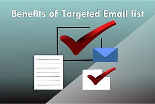 What is a targeted email list?