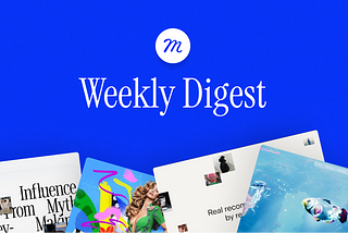 Muzli Publication — Weekly Digest