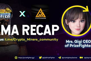 Prizefighter X Crypto Miner AMA Recap