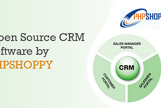 Readymade CRM Script | PHP Based CRM | Open Source Based CRM AT PHPSHOPPY