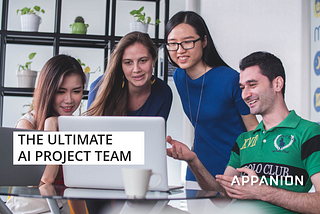 The ultimate AI project team