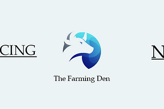 Introducing NFT’s to The Farming Den ecosystem