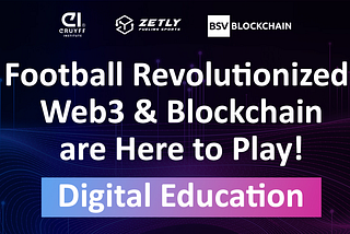 The Future Unveiled: Web3 and Blockchain Revolution in the Football Industry
