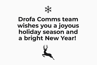 2023 Around The Corner: Drofa Comms team wishes you prosperity for the year ahead and gives an…