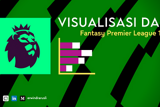 Visualisasi Data: Fantasy Premier League 19/20