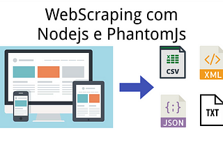 Web Scraping com NodeJs e PhantomJs