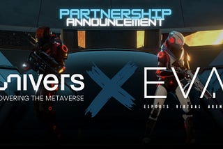 Univers and EVA Partner to: