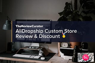 AliDropship Custom Store Review 🥇
