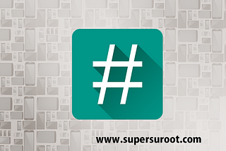 SuperSu Root improve rooting process with system less version V 2.82