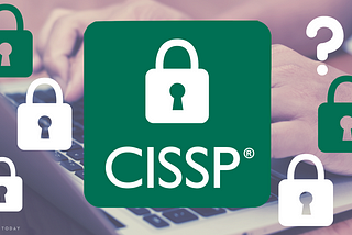 How to Prepare for Your CISSP Exam?