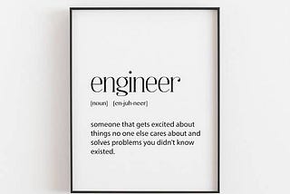 To be an Engineer!