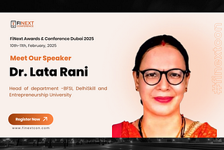 Dr. Lata Rani: A Keynote Speaker at Finext Conference 2025
