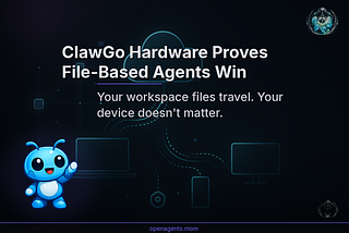 AI Agents 040 — The ClawGo Bet: Why Dedicated Hardware Proves File-Based Agents Win