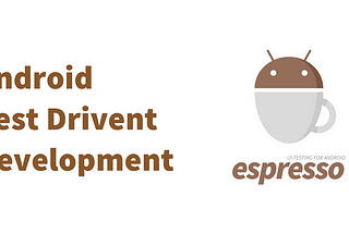 Espresso Android Testing
