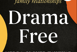 book cover of Nedra Tawwab Drama Free: A guide to managing unhealthy family relationships