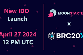 Announcing BRC20X IDO on Moonstarter