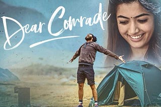 Dear Comrade: A Movie with Many Layers to it!