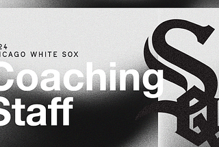 White Sox Announce Major-League Coaching Staff for 2024 Season