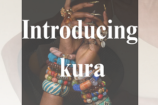 Introduction to KURA & KuraDigest