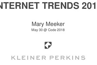 Highlights from the Internet Trends Report 2018
