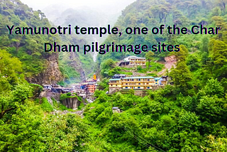Yamunotri Temple: A Pilgrim’s Paradise Nestled in the Himalayas