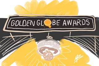 There’s Something Sketchy About The Golden Globes (At Least For Me)