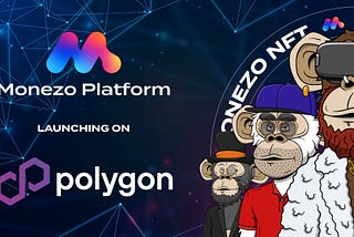 Monezo Collaboration with Polygon: A Leap Forward in NFT Investments in Real-World Assets